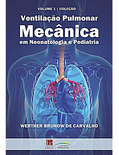 Ventilação Pulmonar Mecânica Em Neonatologia E Pediatria  V