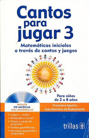 Libro Cantos Para Jugar 3. Matematicas Iniciales A Trave Lku