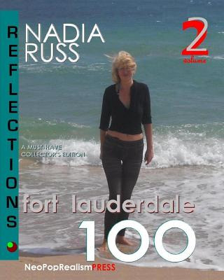 Libro Fort Lauderdale 100: Reflections: A Must-have Colle...