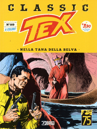 Tex Classic N° 169 - Nella Tana Della Belva - 68 Páginas Em Italiano - Sergio Bonelli Editore - Formato 16 X 21 - Capa Mole - 2023 - Bonellihq Cx255 Jan24