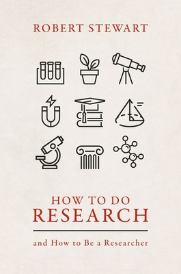 Libro How To Do Research: And How To Be A Researcher - St...