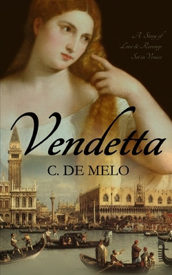 Libro Vendetta: A Story Of Love & Revenge Set In Venice -...