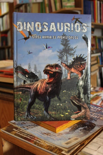Dinosaurios Y Otros Animales Prehistóricos - Débora Gómez Al
