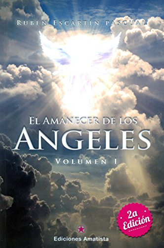 Libro Amanecer De Los Angeles El Vol I De Ruben Escartin Pas