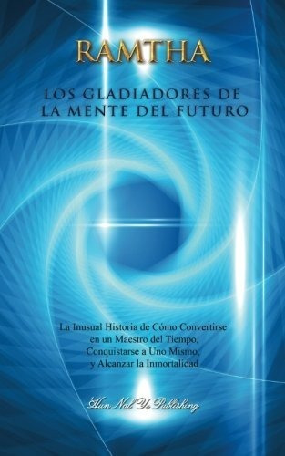 Libro Los Gladiadores De La Mente Del Futuro