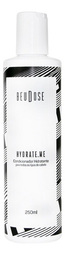 Shampoo E Condicionador Beudose Hidrata.me 2x250ml