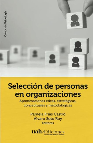 Libro:selección De Personas En Organizaciones: Aproximacione