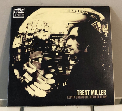 Trent Miller Lupita Dream On / Fear Of Flyin Cd