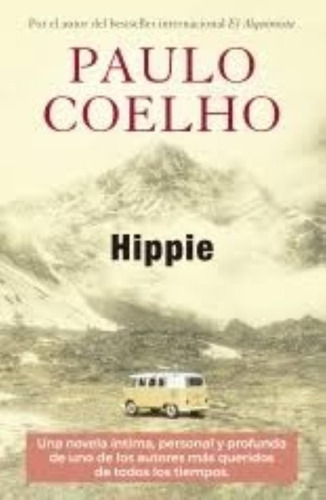 Hippie - Paulo Coelho. Editorial Bruguera