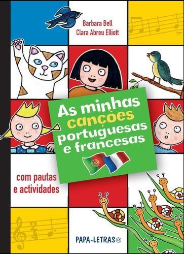 Libro As Minhas Cancões Portuguesas E Francesas - Bell, Ba