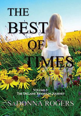 Libro The Best Of Times: Volume 5: The Delaine Reynolds J...