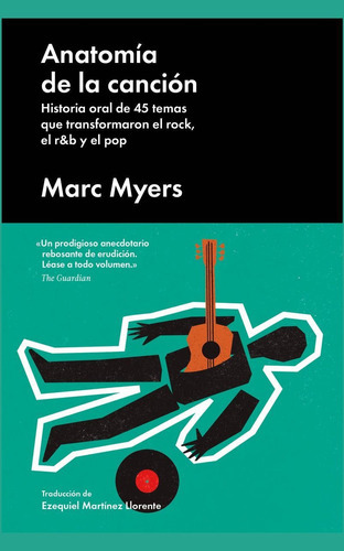 Anatomia de la canción, de Myers, Marc. Editorial Malpaso, tapa dura en español, 2018