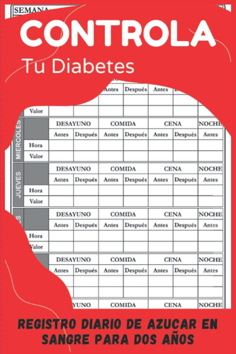 Libro: Controla Tu Diabetes | Registro Diario De Azúcar En S