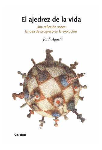 El Ajedrez De La Vida - Jordi Agusti