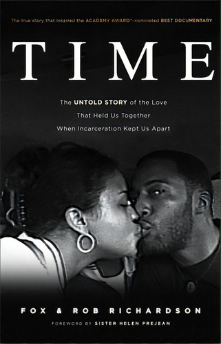 Time: The Untold Story Of The Love That Held Us Together When Incarceration Kept Us Apart, De Richardson, Fox. Editorial Baker Books, Tapa Dura En Inglés