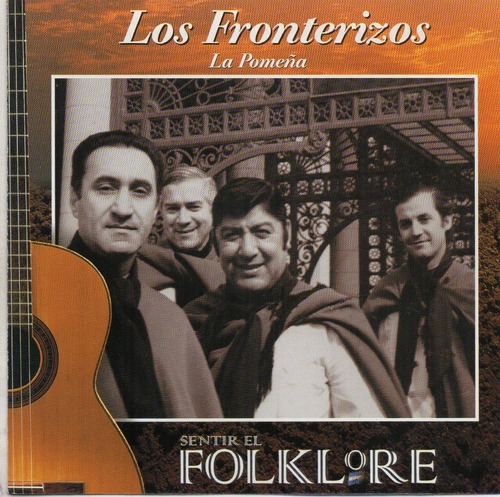 Cd Los Fronterizos (la Pomeña) Sentir El Folklore