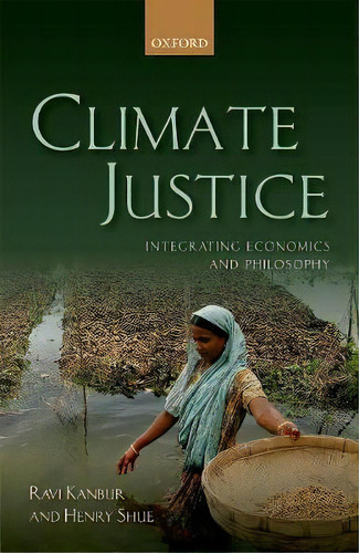 Climate Justice, De Ravi Kanbur. Editorial Oxford University Press, Tapa Dura En Inglés