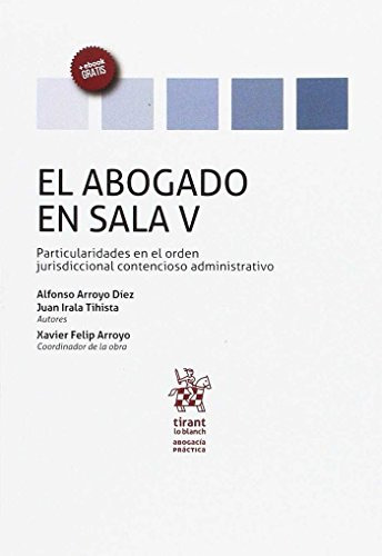 El Abogado En Sala Volumen V Particularidades En El Orden Ju