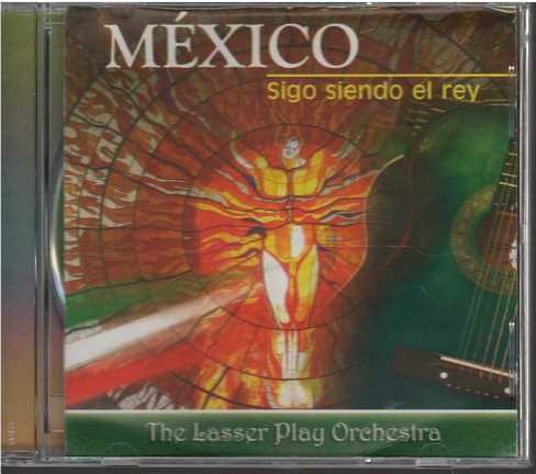 Cd - The Lasser Play / Mexico Sigo Siendo El Rey