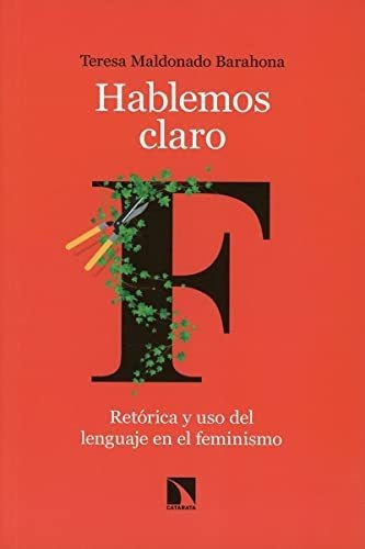 Hablemos Claro, De Maldonado Barahona Teresa. Editorial Catarata, Tapa Blanda En Español, 9999