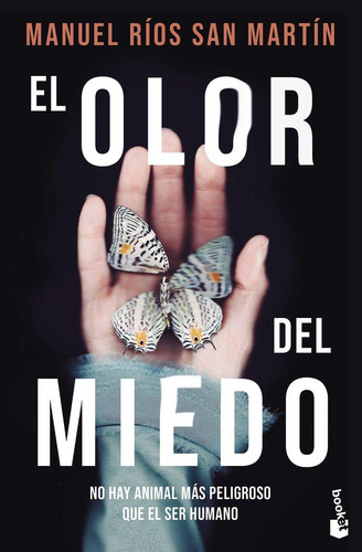 Libro: El Olor Del Miedo. Manuel Rios San Martin. Booket