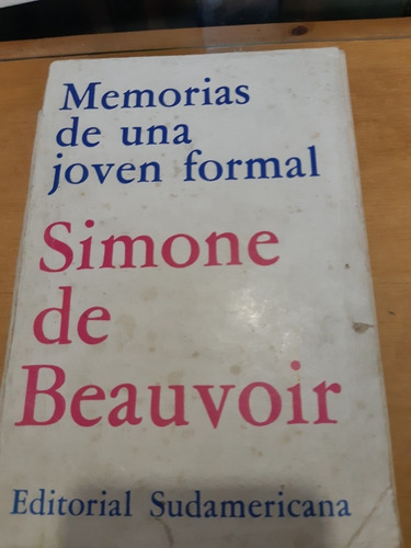 Memorias De Una Joven Formal.  Simone De Beauvoir 