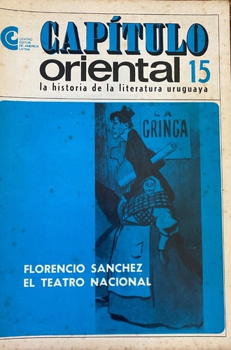 Capítulo Oriental N°15 Florencio Sánchez El Teatro Cl03