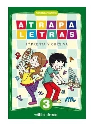 Atrapaletras 3 Tinta Fresca (imprenta Y Cursiva) (novedad 2