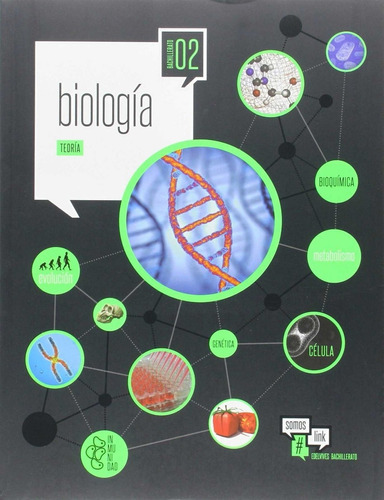 Libro Biología 2ºbachillerato. Somoslink - Vv.aa