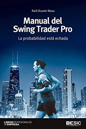 Manual Del Swing Trader Pro - Duarte Maza Raul