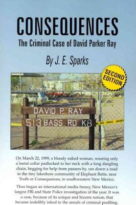 Libro Consequences, The Criminal Case Of David Parker Ray...