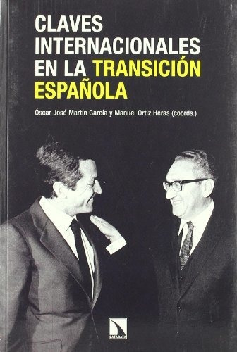 Libro Claves Internacionales En La Transición Españolade Ósc