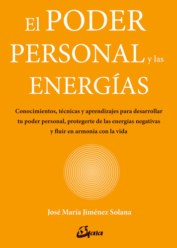 El Poder Personal Y Las Energias - Jose Maria Jimenez Solana