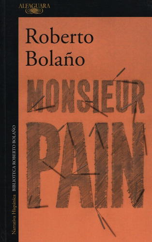 Libro Monsieur Pain - Roberto Bolaño
