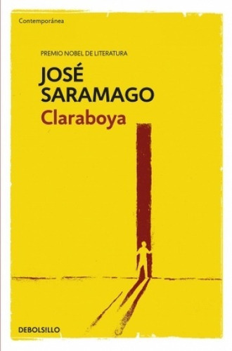 Claraboya, De José Saramago. Editorial Debolsillo En Español
