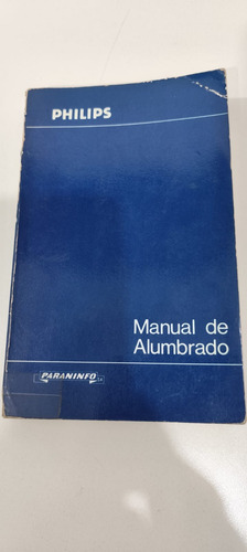 Manual De Alumbrado Philips Edit. Paraninfo (Usado)