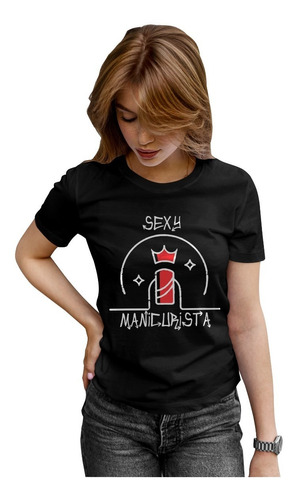 Camiseta Divertidas  Manicurista  Negra De Mujer Cleen Alexe