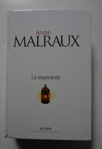 Livro La Esperanza André Malraux Clásicos El País