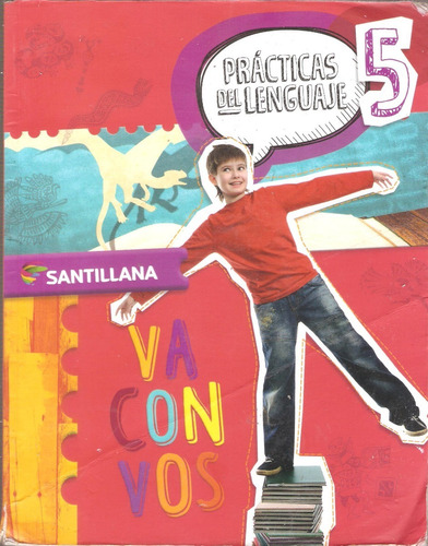 Lengua 5 / Prácticas Del Lenguaje, Santillana Va Con Vos