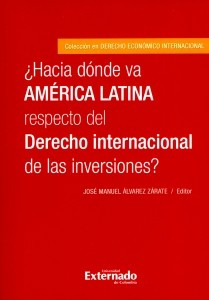 ¿hacia Dónde Va América Latina Respecto Del Derecho Internac