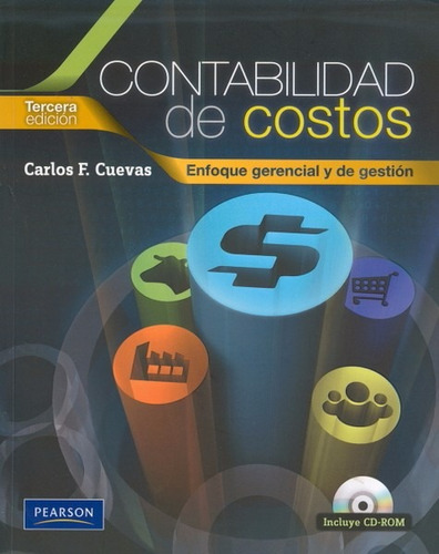 Contabilidad De Costos 3 Ed / Cuevas Carlos / Pearson
