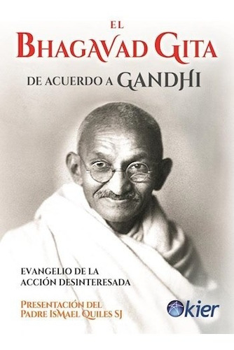El Bhagavad Gita De Acuerdo A Gandhi - Anonimo (libro)