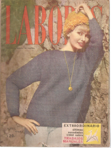 Revista Labores Nº Extraordinario Abril 1962