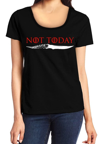 Remera Mujer Game Of Thrones Not Today Daga