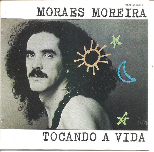 Cd Moraes Moreira - Tocando A Vida (serie Autentico) - Novo