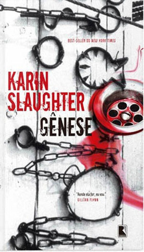 Gênese, De Slaughter, Karin. Editora Record, Capa Mole, Edição 1ª Edição - 2017 Em Português