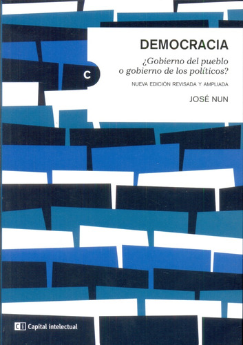Democracia, De Nun Jose., Vol. 1. Editorial Capital Intelectual, Tapa Blanda En Español