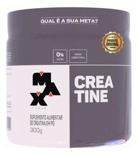 Creatina C/ 300g Max Titanium + A Mais Vendida !