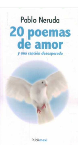 20 Poemas De Amor Neruda (enviamos)