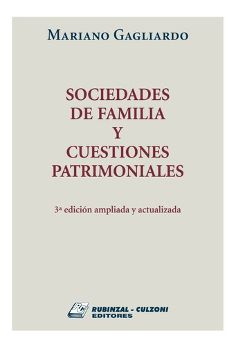 Sociedades De Familia Y Cuestiones Patrimoniales